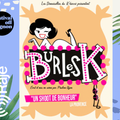 RAJE FAIT SON FESTIVAL JOUR 14 : burlesk / Pauline UZAN au micro de RAJE